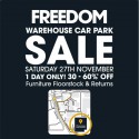 Freedom, 1 Day Warehouse Car Park Sale